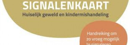 Breed kijken naar huiselijk geweld met de vernieuwde Signalenkaart